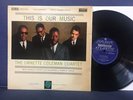 Ornette Coleman Quartet - This Is Our Music -1960- London/Atlantic - Stereo(U.K)