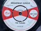 The Flames Broadway Jungle UK 7” 45 Island Original