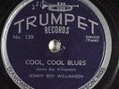 Blues 78 SONNY BOY WILLIAMSON Cool, Cool Blues TRUMPET 139 HEAR 1565