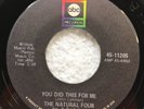 45 RPM Record The Natural Four You Did This For Me   Why Should We Stop Now ABC