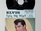 Elvis Presley Tell Me Why / Blue River 1965 USA 7