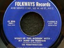 Woke Up This Morning With My Mind On Freedom +1 by The Pennywhistlers (Folkways)