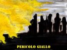 Canali Giorgio & Rossofuoco - Pericolo Giallo