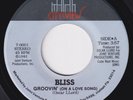 BLISS Groovin On A Love Song BOOGIE BANGER modern soul 45 disco northern HEAR