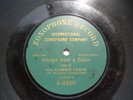 Miss Florrie Forde Always Trust A Sailor X 43106 Zonophone V+