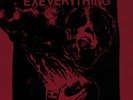 Ex Everything - Slow Change Will Pull Us Apart [New Vinyl LP]