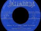 UNCONTROLLABLE DUST Shake It / Girl 45 Palladium Rare 1978 TX Modern Soul Funk