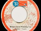 Yabby Youth BEWARE JAH IS WATCHING YOU  Deep ROOTS  Rare 45 Listen