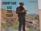 Johnny Cash - Ride This Train - Stereo Vinyl LP Record Album