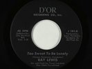 Crossover Soul 45 - Ray Lewis - Too Sweet To Be Lonely - D'Or