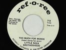 Crossover Soul 45 - Little Rock Brotherhood - Too Much For Words - Ref-O-Ree VG+