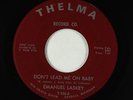 Northern Soul 45 - Emanuel Laskey - Don't Lead Me On Baby - Thelma - VG++