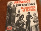 PRESENCE DANIEL BALAVOINE 45t single LE JOUR S'EST LEVE pop prog 1971 TB état