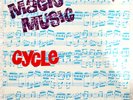 THE CYCLE - MAGIC MUSIC (2nd album - original Tamarac label)