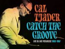 Cal Tjader - Catch The Groove: Live At The Penthouse (1963-1967) [3-lp]