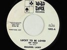 Northern Soul 45 - Emanuel Lasky - Lucky To Be Loved (By You) - Wild Deuce - VG+