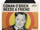 Conan O'Brien Needs A Friend: Quinquennial Celebration Vinyl LP X/1500 PREORDER