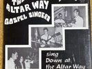 The Altar Way Gospel Singers- Down At The Altar- Rare Private Press Lp