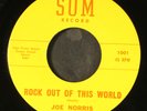 JOE NORRIS: rock out of this world / son of mississippi SOM 7