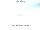 The Field - From Here We Go Sublime Maxi (VG+/VG+) '*