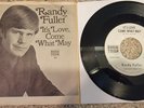 RANDY FULLER It's Love Come What May / Revelation PROMO 45 7