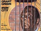 White Label Promo - GRANT GREEN - Iron City - 1977 Muse MR-5120 LP Vinyl Record