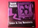 BUTCH PATRICK WHATEVER HAPPENED TO EDDIE?/LITTLE MONSTERS 7