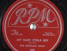 Blues 78 HOWLING WOLF My Baby Stole Off RPM 347 HEAR 1758
