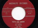Rare Bluegrass 45- Ira Bowes & Bowes Bros.- Pretty Blue Ribbons- Moonlite 45-111
