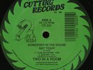 2 In A Room - Somebody In The House Say Yeah  / A Passing Thought (12