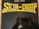 SKIN DEEP 