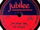 Orioles One More Time 78 Doo Wop R&B Jump Rocker / I Cover the Waterfront Ballad
