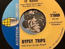 GYPSY TRIPS Psych Rock 45 Ain't It Hard b/w Rock 'N Roll Gypsies