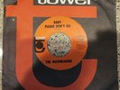 THE MOONRAKERS Baby Please Don't Go / I Don't Believe 1966 7