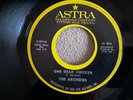 1960's Garage ( THE ARONDIES ) on Astra - One Dead Chicken / Keep On Going 45rpm