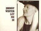 Johnny Winter Let Me In Virgin Vinyl LP