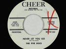 Doo-Wop 45 - Five Discs - Never Let You Go - Cheer