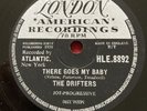 The Drifters 78 London HLE 8892 There Goes My Baby, All My Love EX Super Rare