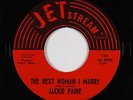 R&B Soul/Blues 45 - Jackie Paine - The Next Woman I Marry - Jetstream - VG++
