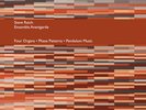Steve Reich, Ensemble Avantgarde - Four Organs • Phase Patterns • Pendulum M