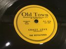 ROYALTONES-OLD TOWN 1018-CRAZY LOVE/NEVER LET ME GO - NYC DOO-WOP R&B 1956 EXC