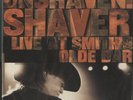 Rock The House RTH 1104-1  Unshaven: Shaver Live At Smith’s Old Bar 180g LP