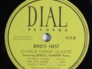 Jazz 78 CHARLIE PARKER QUARTET Bird's Nest DIAL 1015 HEAR 2115