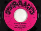 Northern Soul 45 - Mac and Barb and the Gamuts - Hold Me Tighter - Pyramid