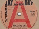 Clay Hammond Dance Little Girl Jay Boy BOY 78 Demo Soul Northern Motown