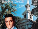 ELVIS PRESLEY How Great Thou Art 1967 LP 1st Edition US Stereo : EX/VG+ LSP 3758