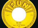 SUN 219 - Billy The Kid Emerson - Red Hot / No Greater Love  45rpm Push Marks