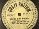 Crazy Cavan And The Rhythm Rockers – Teddy Boy Boogie/Bop Little Baby - CR 01 7