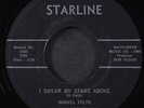 NARVEL FELTS: i swear by the stars above / little miss blue STARLINE 7