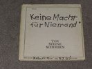 Ton Steine Scherben, Keine macht für Niemand, David Volksmund 1972